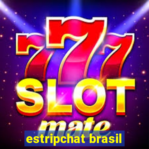 estripchat brasil